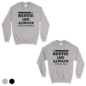 Bestie Always Unisex BFF Matching Sweatshirts  Best Friend Gift